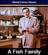 A Fish Family