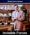 Invisible Forces