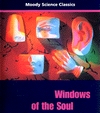 Windows of the Soul